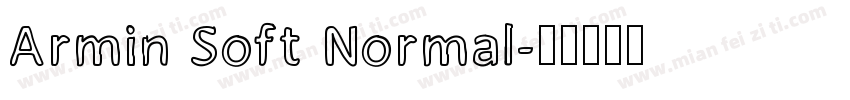 Armin Soft Normal字体转换